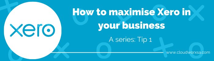 How to Maximise Xero: Run Your Business Through Accounting