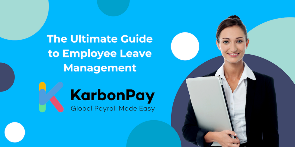 Employee Leave Management: Streamlining HR with KarbonPay